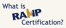 What is RAMP Certification? What is RAMP Certification?